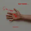 The Lost Boy - Bad Things (Remix Instrumental) - Single